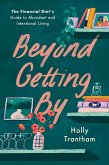 Beyond Getting By (eBook, ePUB)
