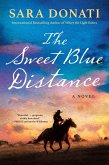 The Sweet Blue Distance (eBook, ePUB)