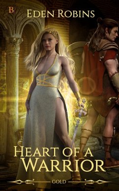 Gold: Heart of a Warrior (eBook, ePUB) - Robins, Eden