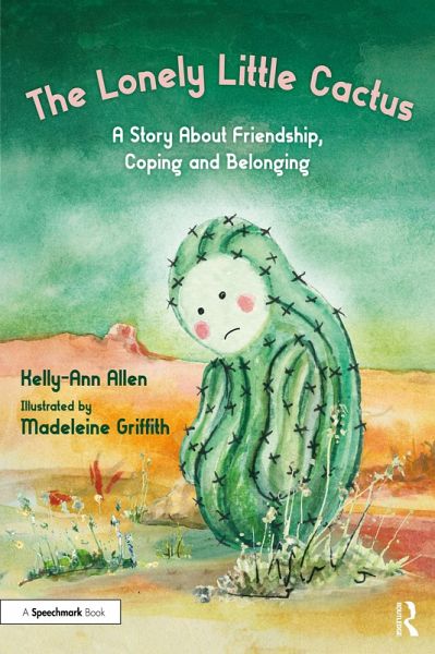 The Lonely Little Cactus (eBook, ePUB) The Lonely Little Cactus (eBook, ePUB)