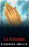 La Plegaria (eBook, ePUB) La Plegaria (eBook, ePUB)