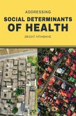 Addressing Social Determinants of Health (eBook, ePUB)
