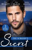 The Surgeon's Secret: The Surgeon's Surprise Baby / Surgeon in a Wedding Dress / Second Chance with the Surgeon (eBook, ePUB)