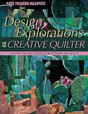 Design Explorations for the Creative Quilter (eBook, ePUB)