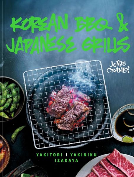 Korean BBQ & Japanese Grills (eBook, ePUB)