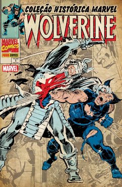 Coleção Histórica Marvel: Wolverine vol. 01 (eBook, ePUB) - Claremont, Chris; Catarino, Pedro