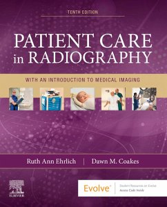 Patient Care in Radiography - E-Book (eBook, ePUB) - Ehrlich, Ruth Ann; Coakes, Dawn M