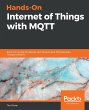 Hands-On Internet of Things with MQTT... - Bild 1