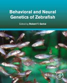 Behavioral and Neural Genetics of Zebrafish (eBook, ePUB)