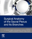 Surgical anatomy of the sacral plexus and its branches (eBook, ePUB)