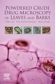 Powdered Crude Drug Microscopy of Leaves and Barks (eBook, ePUB)