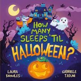 How Many Sleeps 'Til Halloween? (eBook, ePUB)