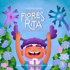 Un camino de flores para Rita (eBook, ePUB) - Perez, Claudia; Araneda, Abril; Vera, Ignacia