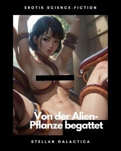Cover Von der Alien-Pflanze begattet (eBook, ePUB)
