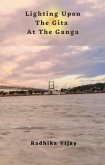 Lighting Upon The Gita At The Ganga (eBook, ePUB)