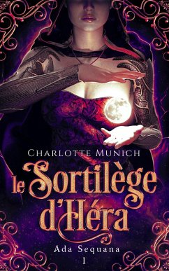 Cover Le sortilège d'Héra (Ada Sequana, #1) (eBook, ePUB)