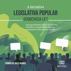 A iniciativa legislativa popular – democracia lift (MP3-Download) - Ramos, Itamar de Àvila