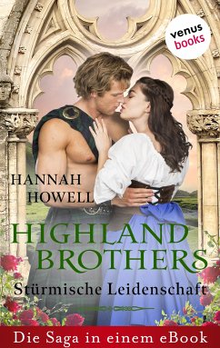 Highland Brothers - Stürmische Leidenschaft (eBook, ePUB) - Howell, Hannah