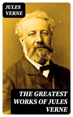 The Greatest Works of Jules Verne (eBook, ePUB) - Verne, Jules