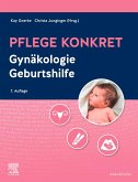 Pflege konkret Gynäkologie Geburtshilfe (eBook, ePUB)