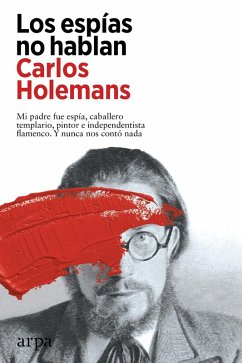 Los espías no hablan (eBook, ePUB) - Holemans, Carlos