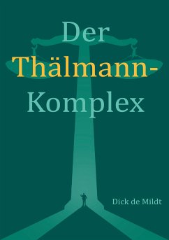 Der Thälmann-Komplex (eBook, ePUB)