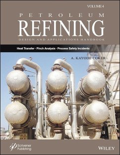Petroleum Refining Design and Applications Handbook, Volume 4 (eBook, ePUB) - Coker, A. Kayode