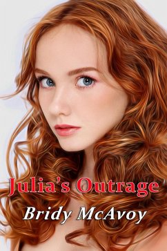 Cover Julia's Outrage (Julia's Infidelities, #15) (eBook, ePUB)