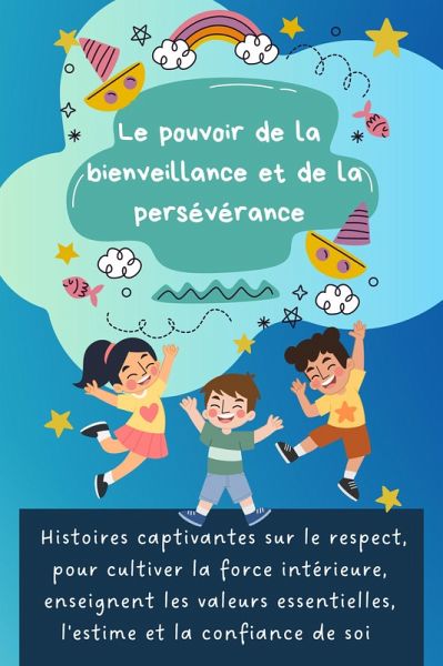 Le pouvoir de la bienveillance et de la persévérance (eBook, ePUB) Le pouvoir de la bienveillance et de la persévérance (eBook, ePUB)