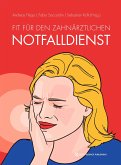 Fit für den zahnärztlichen Notfalldienst (eBook, ePUB)