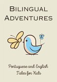 Bilingual Adventures: Portuguese and English Tales for Kids (eBook, ePUB)