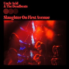 Slaughter On First Avenue (2cd) - Uncle Acid & The Deadbeats