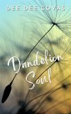 Dandelion Soul (eBook, ePUB)