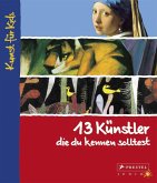 13 Künstler, die du kennen solltest (eBook, ePUB)