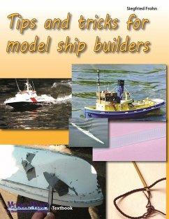 Tips and tricks for model ship builders (eBook, ePUB) - Frohn, Siegfried