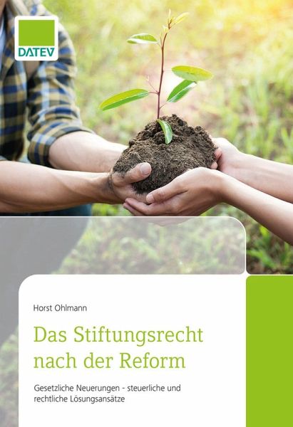 Das Stiftungsrecht nach der Reform (eBook, ePUB) Das Stiftungsrecht nach der Reform (eBook, ePUB)
