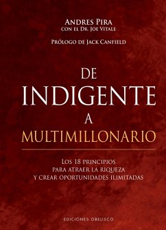 De indigente a multimillonario (eBook, ePUB) - Pira, Andres Pira; Vitale, Joe