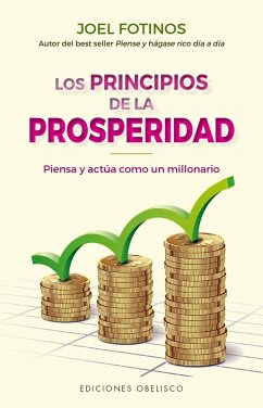 Los principios de la prosperidad (eBook, ePUB) - Fotinos, Joel