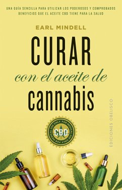 Curar con el aceite de cannabis (eBook, ePUB) - Mindell, Earl