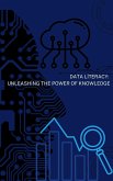 Data Literacy: Unleashing the Power of Knowledge (eBook, ePUB)