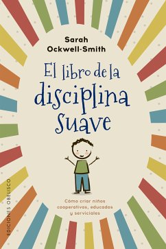 El libro de la disciplina suave (eBook, ePUB) - Ockwell-Smith, Sara Monk