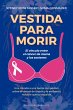 Vestida para morir (eBook, ePUB) - Bild 1