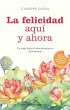 La felicidad aquí y ahora (eBook, ePUB) - Bild 1
