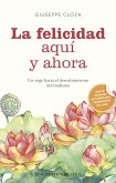 La felicidad aquí y ahora (eBook, ePUB)