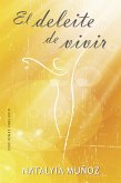 El deleite de vivir (eBook, ePUB)