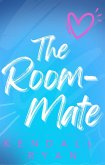 The Room Mate (Roommates) (eBook, ePUB)