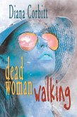 Dead Woman Walking (eBook, ePUB)