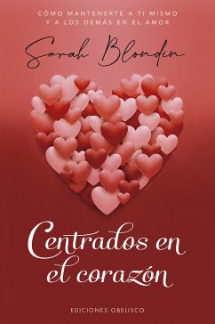 Centrados en el corazón (eBook, ePUB) - Blondin, Sarah