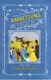 Ambitions: Volume II (eBook, ePUB)