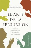 El arte de la persuasión (eBook, ePUB)